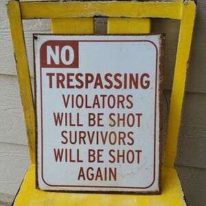 NO TRESPASSING Metal Sign